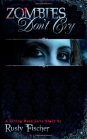 Zombies Don't Cry