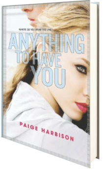 Anything to Have You